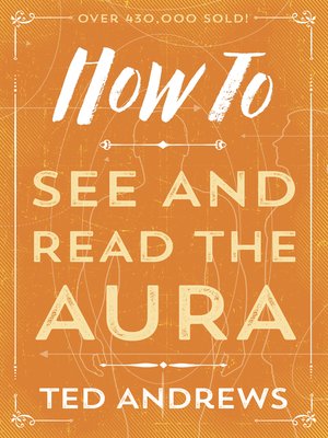 cover image of How to See and Read the Aura